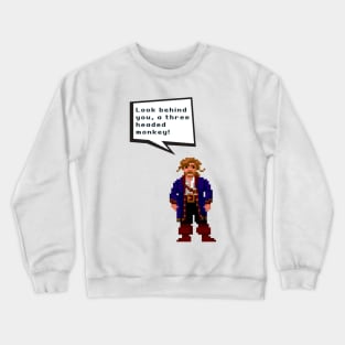 Guybrush Threepwood - Look Behind You, A Three Headed Monkey! Crewneck Sweatshirt